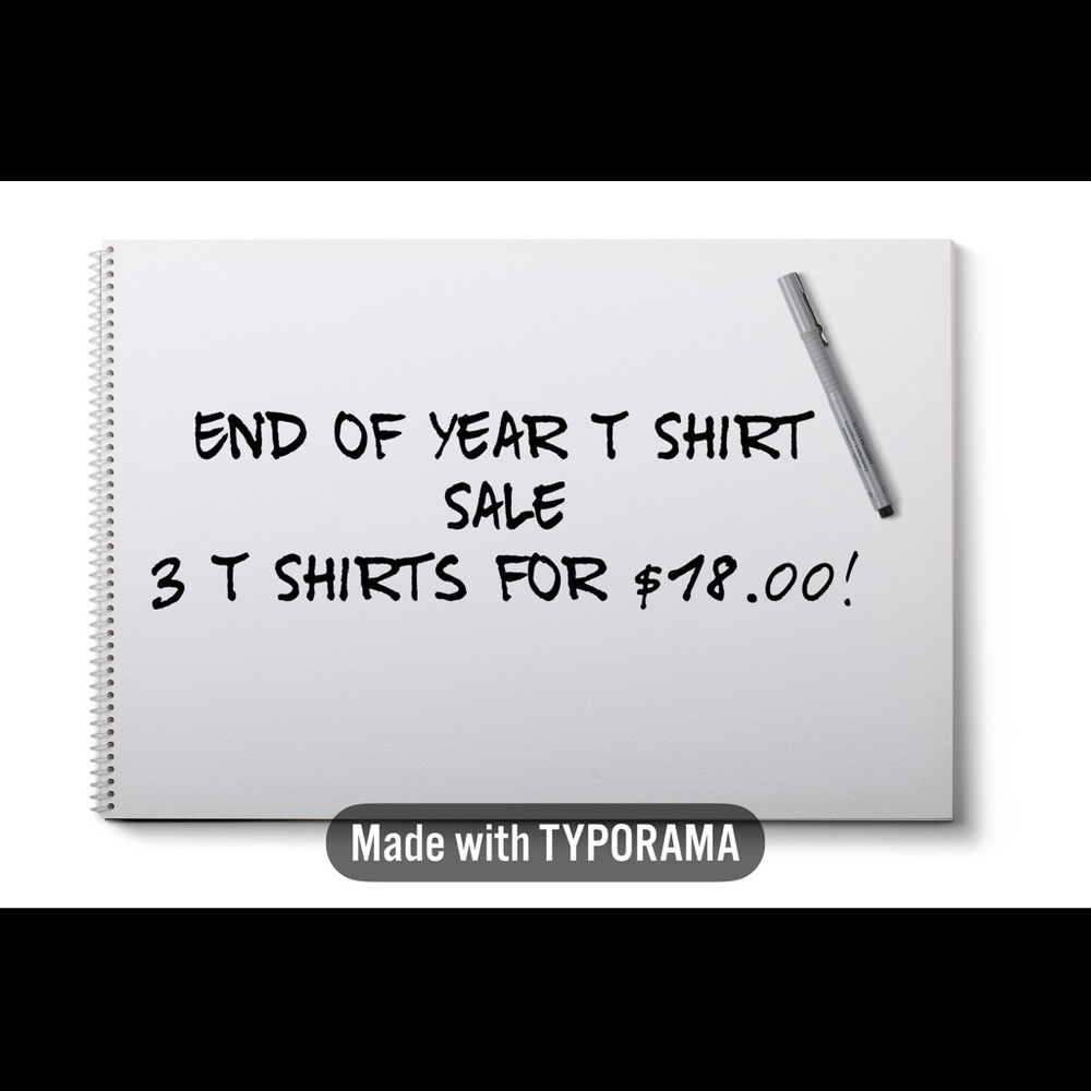 T Shirt Sale!  👚 3 For $18.00! 👚